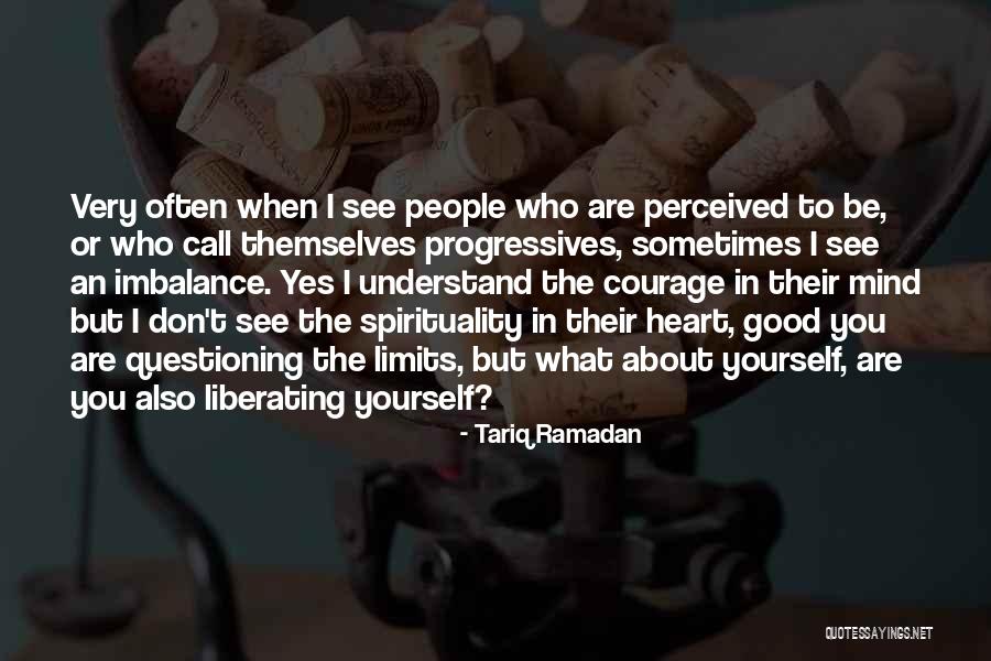 Questioning Mind Quotes By Tariq Ramadan Questioning Mind Quotes By Tariq Ramadan