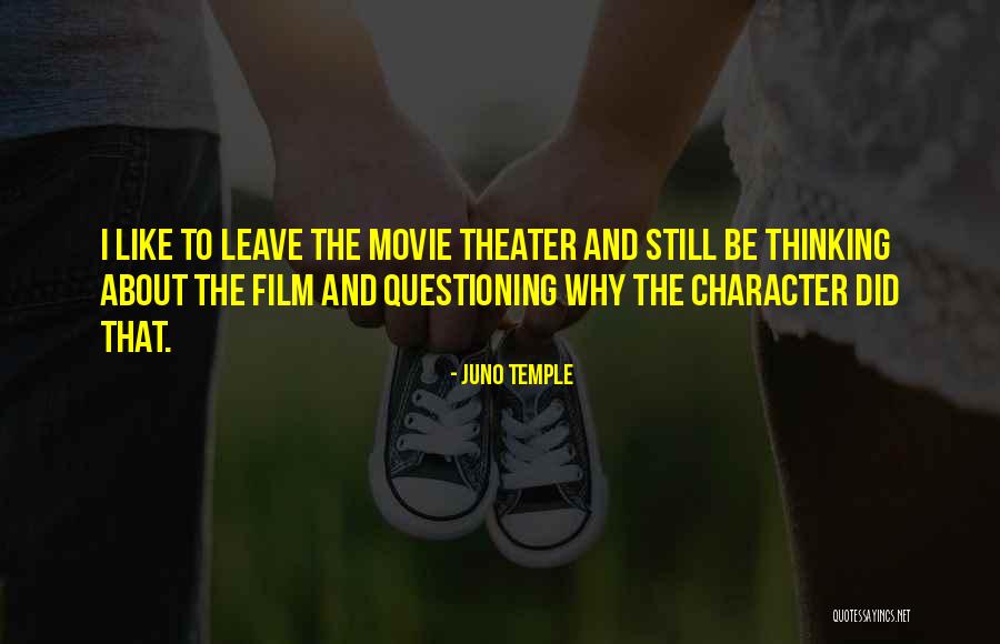 Questioning One's Character Quotes By Juno Temple Questioning One's Character Quotes By Juno Temple