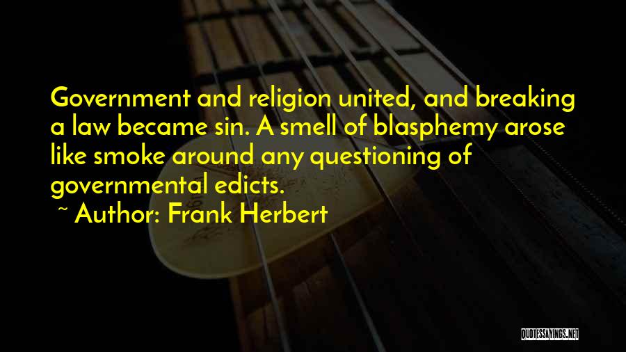 Questioning Religion Quotes By Frank Herbert