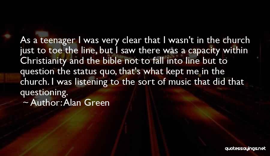 Questioning The Status Quo Quotes By Alan Green