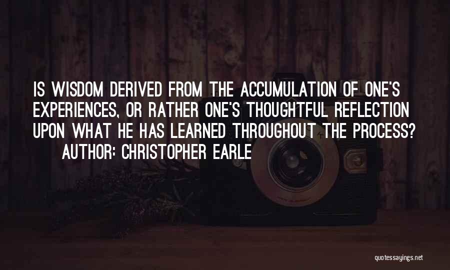 Questioning Your Beliefs Quotes By Christopher Earle