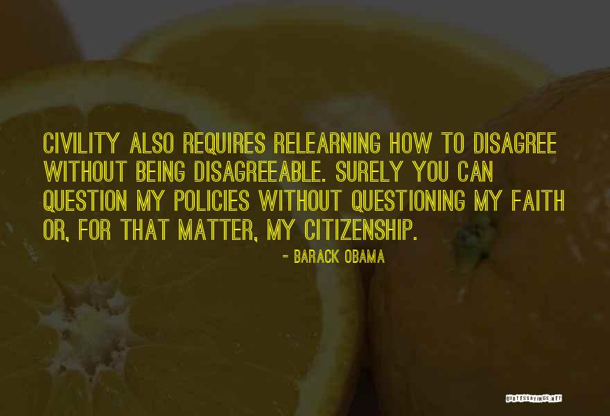 Questioning Your Faith Quotes By Barack Obama Questioning Your Faith Quotes By Barack Obama