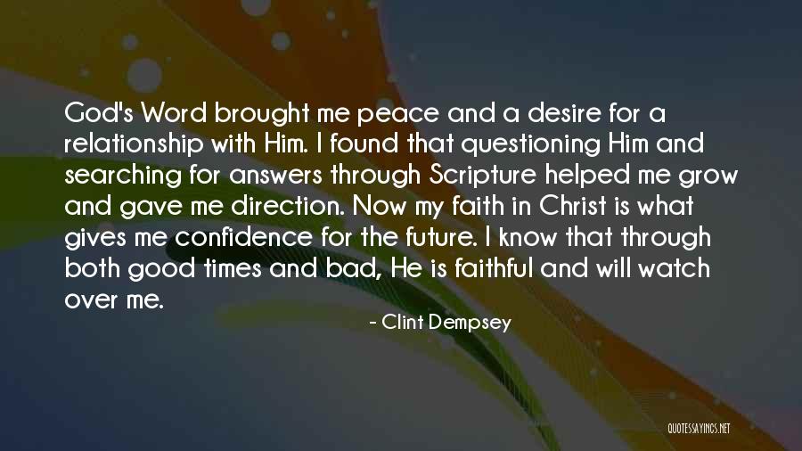 Questioning Your Faith Quotes By Clint Dempsey Questioning Your Faith Quotes By Clint Dempsey
