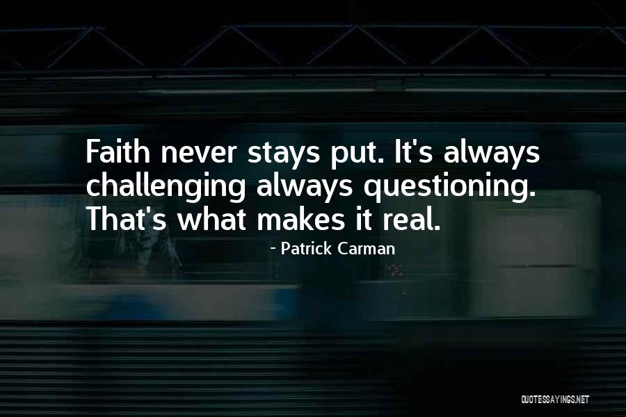 Questioning Your Faith Quotes By Patrick Carman Questioning Your Faith Quotes By Patrick Carman