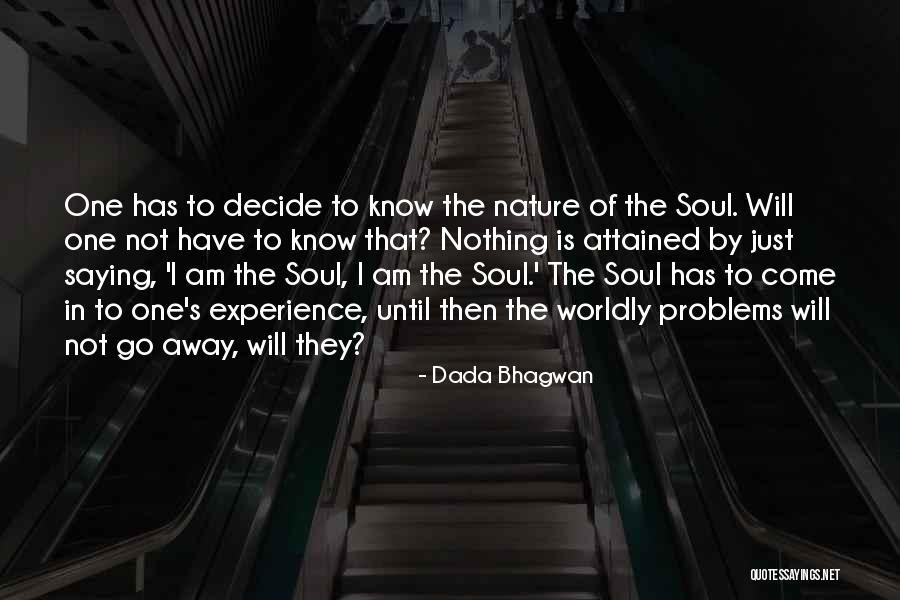 Questioningly Chords Quotes By Dada Bhagwan Questioningly Chords Quotes By Dada Bhagwan
