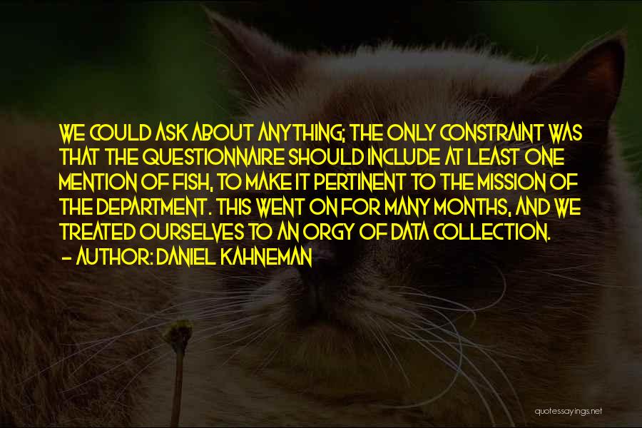 Questionnaire Quotes By Daniel Kahneman