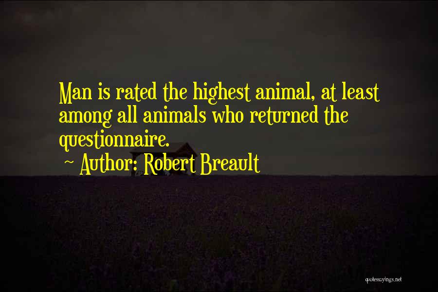 Questionnaire Quotes By Robert Breault