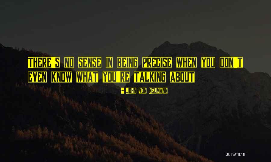 Questionnaires And Surveys Quotes By John Von Neumann Questionnaires And Surveys Quotes By John Von Neumann