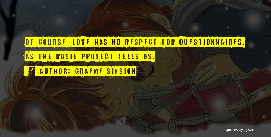 Questionnaires Quotes By Graeme Simsion