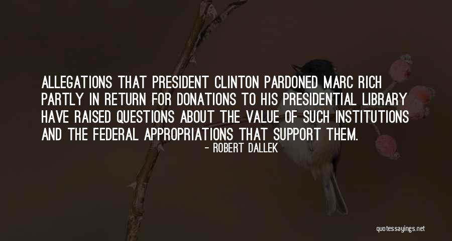 Questions About The Quotes By Robert Dallek Questions About The Quotes By Robert Dallek