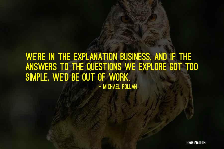 Questions And Answers Quotes By Michael Pollan Questions And Answers Quotes By Michael Pollan