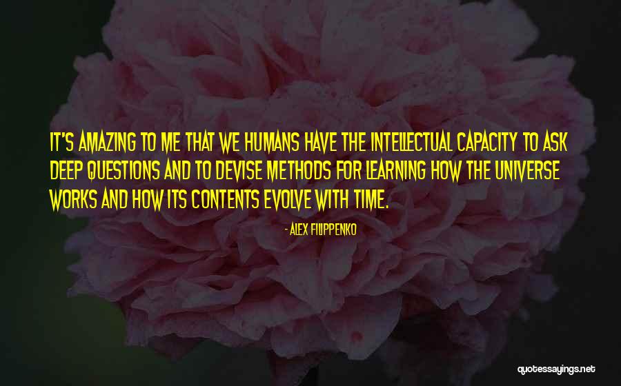Questions And Learning Quotes By Alex Filippenko Questions And Learning Quotes By Alex Filippenko