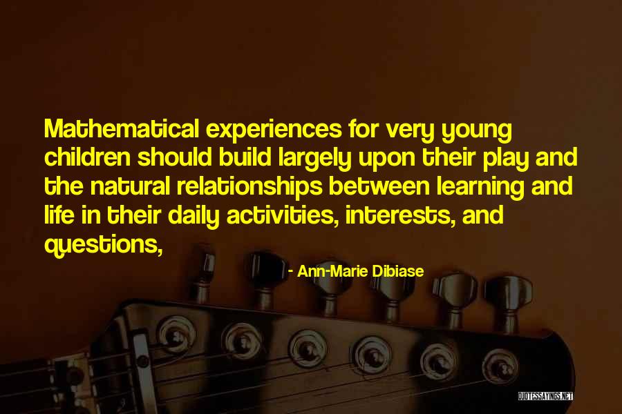 Questions And Learning Quotes By Ann-Marie Dibiase Questions And Learning Quotes By Ann-Marie Dibiase