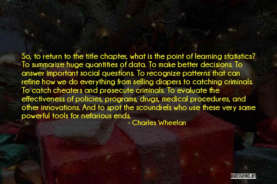 Questions And Learning Quotes By Charles Wheelan