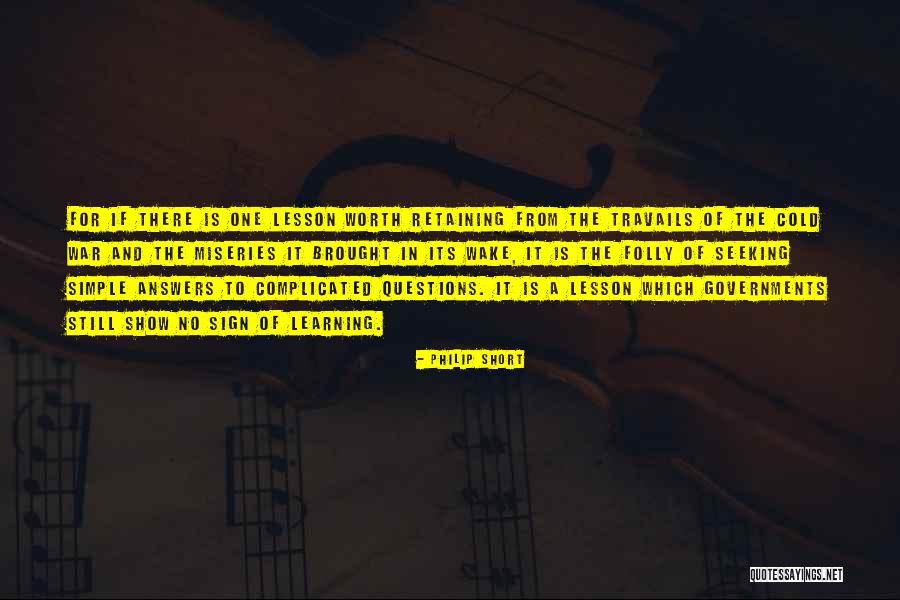 Questions And Learning Quotes By Philip Short Questions And Learning Quotes By Philip Short