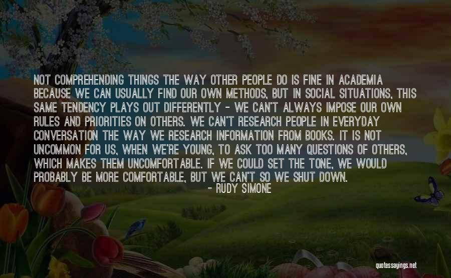 Questions And Research Quotes By Rudy Simone Questions And Research Quotes By Rudy Simone