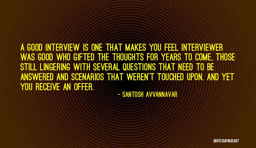 Questions Answered Quotes By Santosh Avvannavar