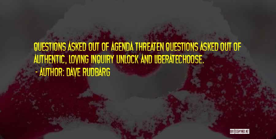 Questions Asked Quotes By Dave Rudbarg