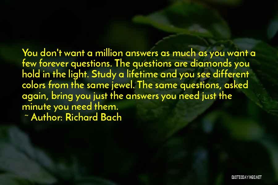 Questions Asked Quotes By Richard Bach