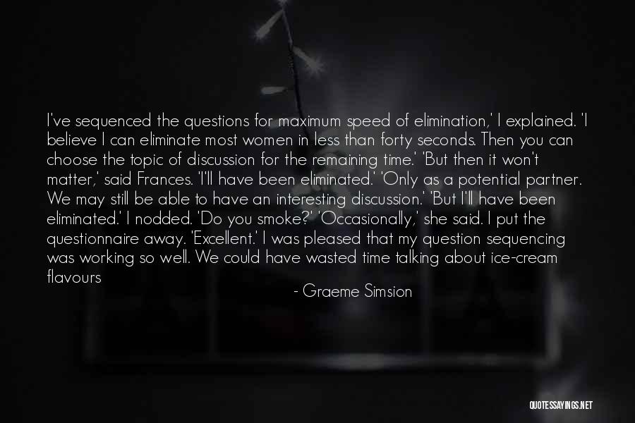 Questions For Women Quotes By Graeme Simsion Questions For Women Quotes By Graeme Simsion