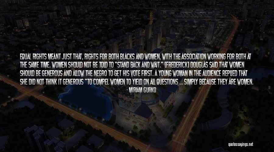 Questions For Women Quotes By Miriam Gurko Questions For Women Quotes By Miriam Gurko