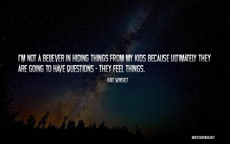 Questions From Kids Quotes By Kate Winslet Questions From Kids Quotes By Kate Winslet