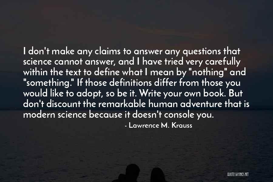Questions From The Book Quotes By Lawrence M. Krauss Questions From The Book Quotes By Lawrence M. Krauss