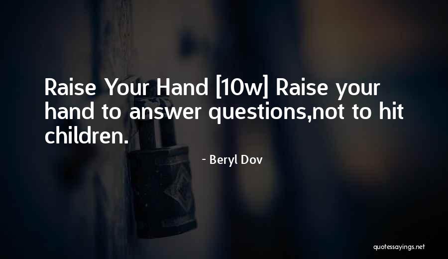 Questions Not Quotes By Beryl Dov Questions Not Quotes By Beryl Dov