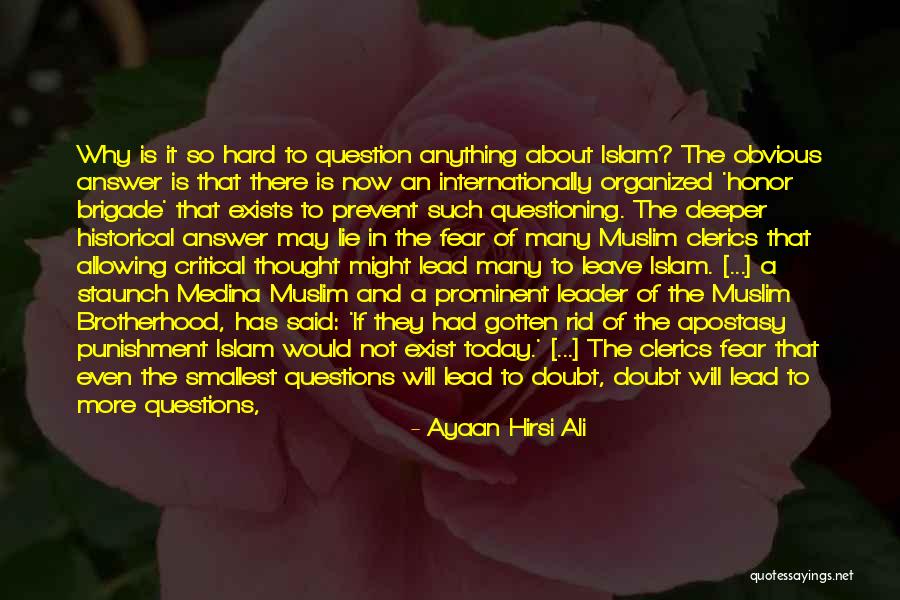 Questions Not Today Quotes By Ayaan Hirsi Ali Questions Not Today Quotes By Ayaan Hirsi Ali