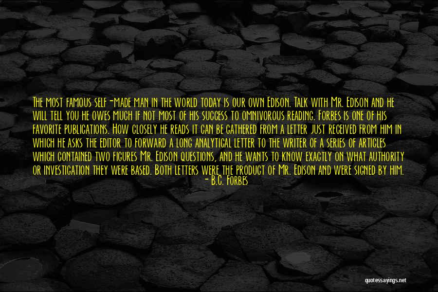 Questions Not Today Quotes By B.C. Forbes Questions Not Today Quotes By B.C. Forbes