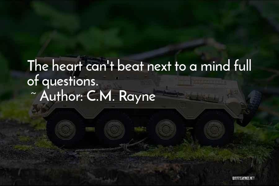 Questions Of The Heart Quotes By C.M. Rayne