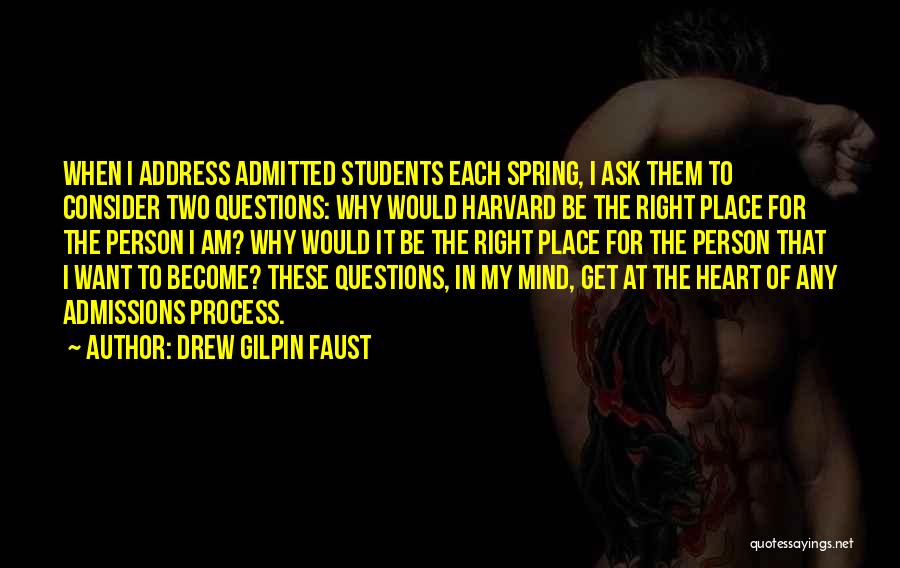 Questions Of The Heart Quotes By Drew Gilpin Faust
