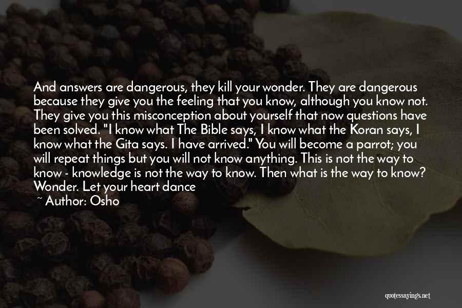 Questions Of The Heart Quotes By Osho