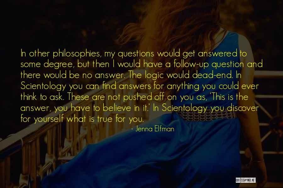 Questions Or Degree Quotes By Jenna Elfman Questions Or Degree Quotes By Jenna Elfman
