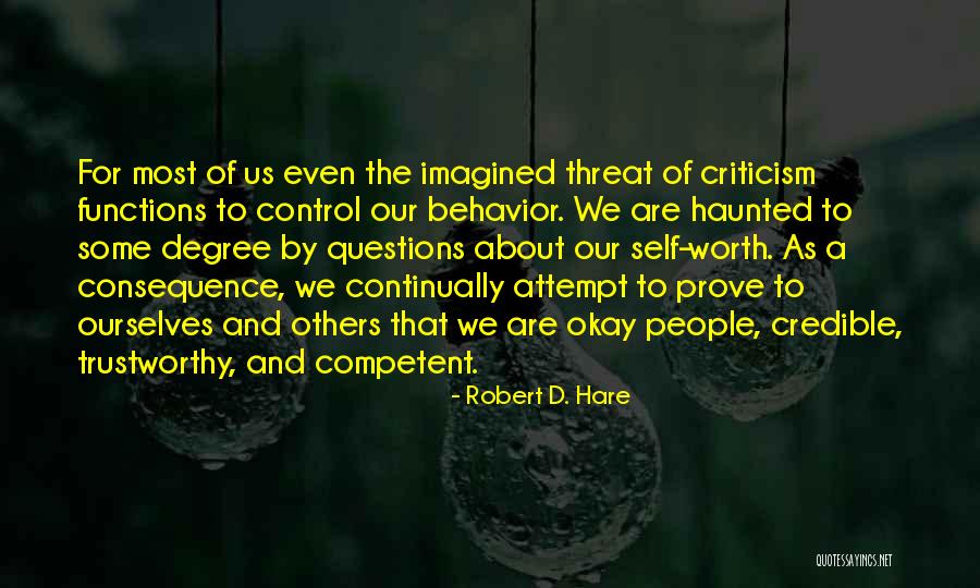 Questions Or Degree Quotes By Robert D. Hare Questions Or Degree Quotes By Robert D. Hare