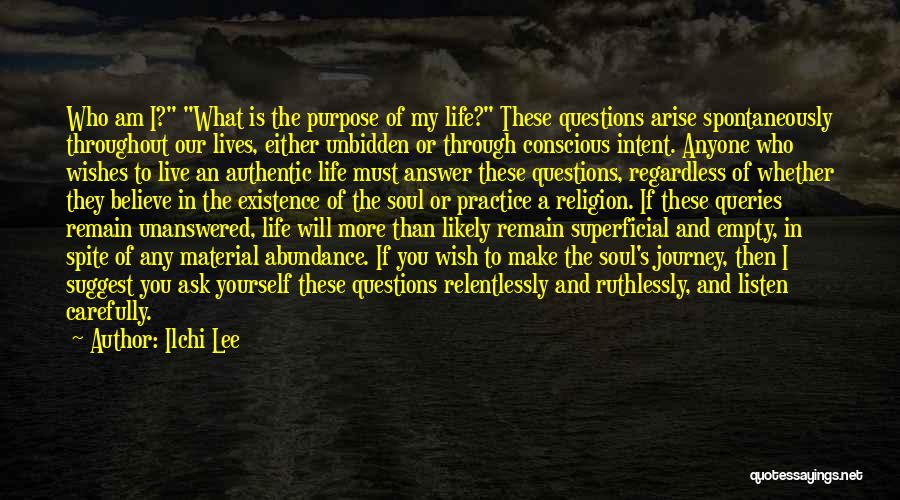 Questions Remain Unanswered Quotes By Ilchi Lee