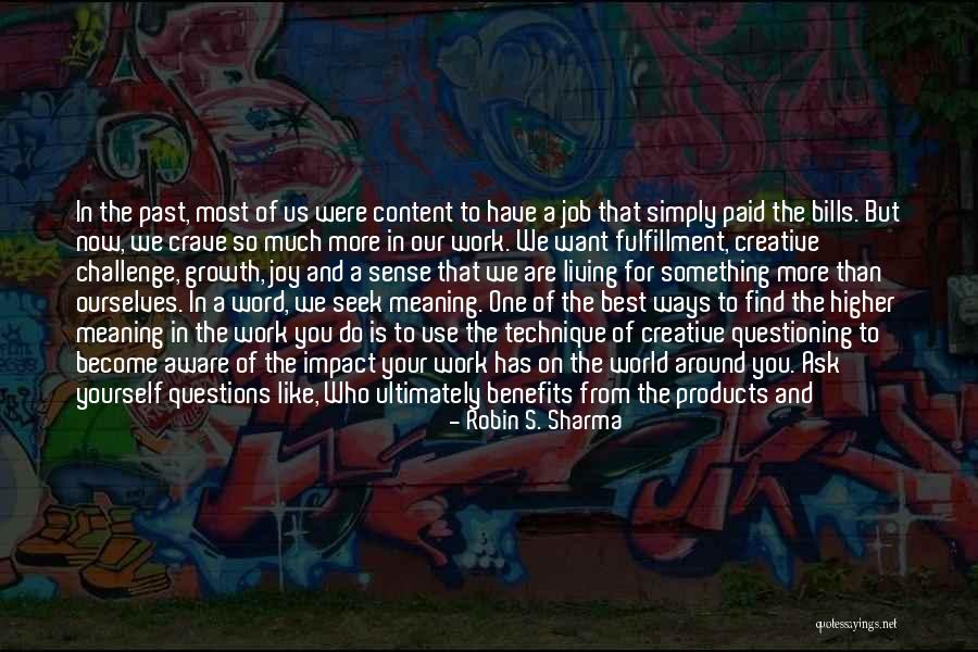 Questions That Make No Sense Quotes By Robin S. Sharma Questions That Make No Sense Quotes By Robin S. Sharma