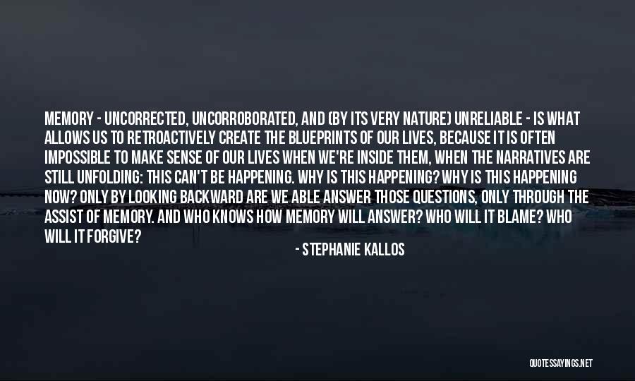Questions That Make No Sense Quotes By Stephanie Kallos Questions That Make No Sense Quotes By Stephanie Kallos