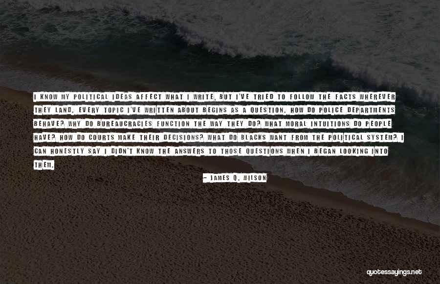 Questions That Make You Question Quotes By James Q. Wilson Questions That Make You Question Quotes By James Q. Wilson