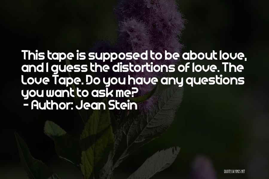 Questions To Ask Quotes By Jean Stein