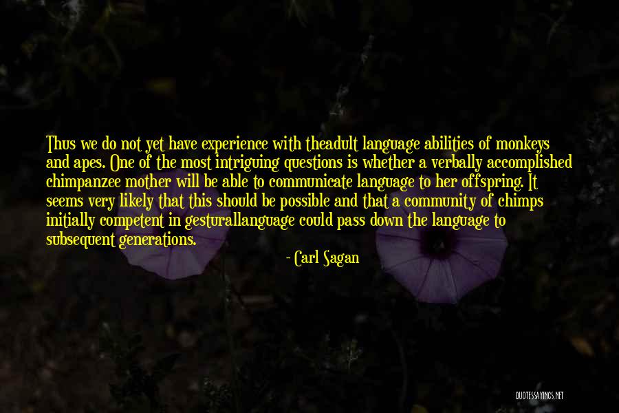 Questions Who Is Most Likely To Quotes By Carl Sagan Questions Who Is Most Likely To Quotes By Carl Sagan