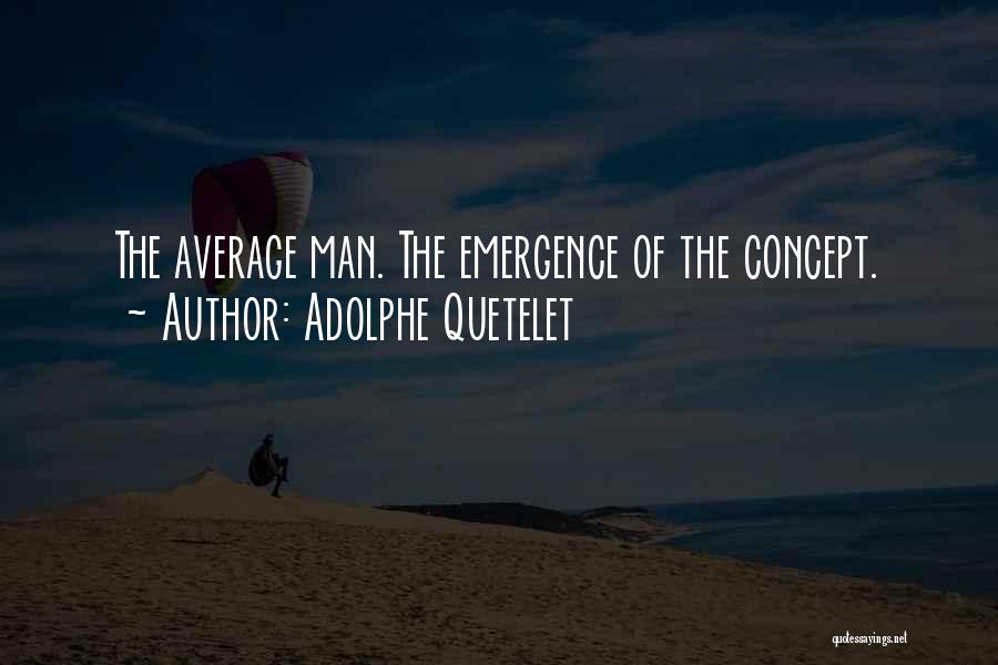 Quetelet Quotes By Adolphe Quetelet