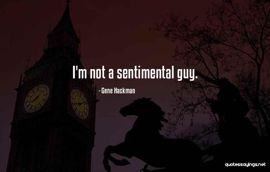 Quetglas Track Quotes By Gene Hackman Quetglas Track Quotes By Gene Hackman