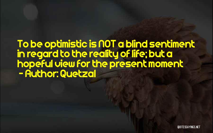 Quetzal Quotes 1818550