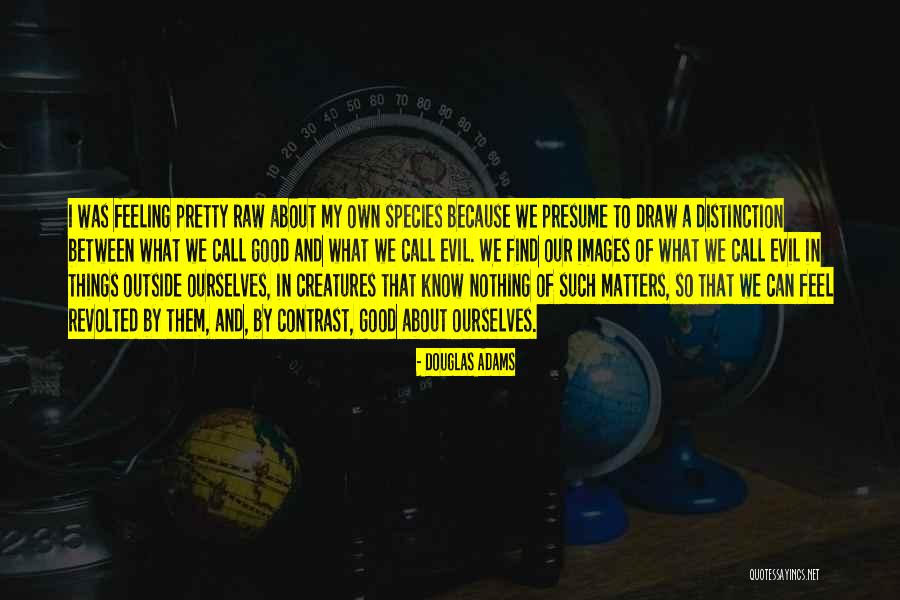 Quevaughn Quotes By Douglas Adams Quevaughn Quotes By Douglas Adams