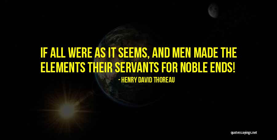 Quevedo Pronunciation Quotes By Henry David Thoreau Quevedo Pronunciation Quotes By Henry David Thoreau