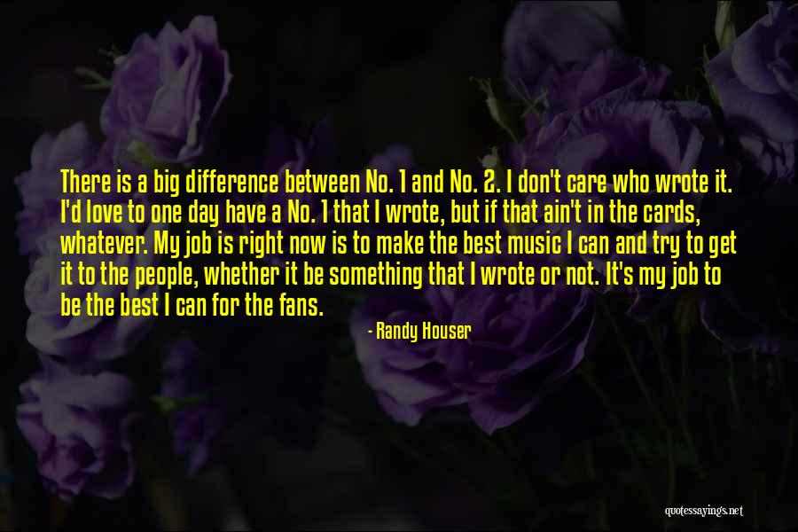 Quevedo Pronunciation Quotes By Randy Houser Quevedo Pronunciation Quotes By Randy Houser