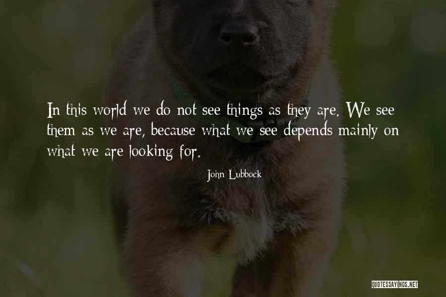 Queyrat Quotes By John Lubbock Queyrat Quotes By John Lubbock