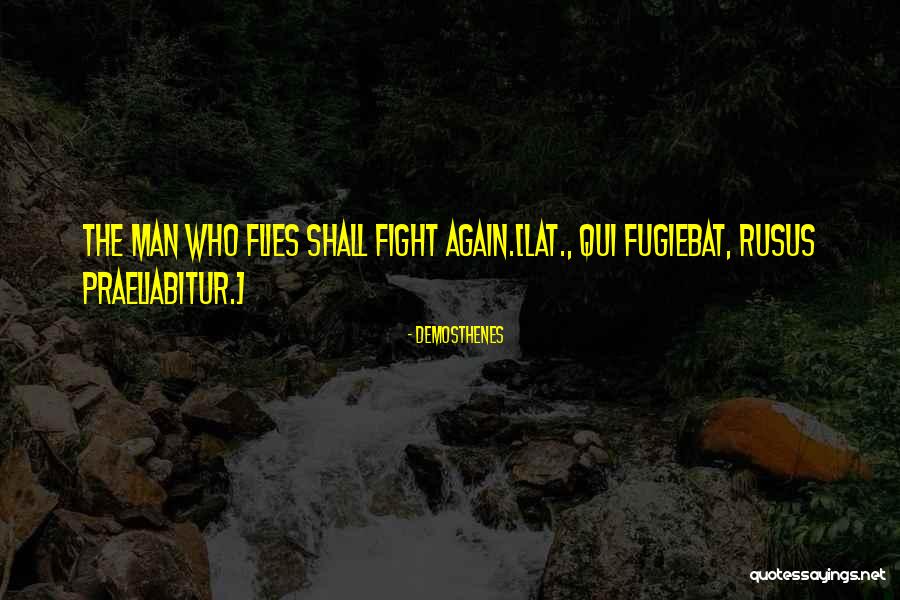 Qui Quotes By Demosthenes Qui Quotes By Demosthenes