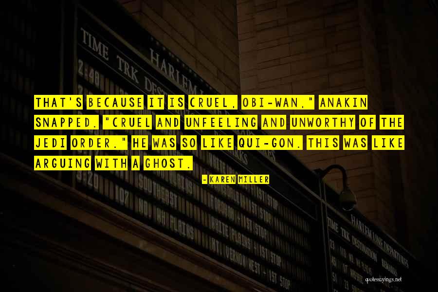 Qui Quotes By Karen Miller Qui Quotes By Karen Miller